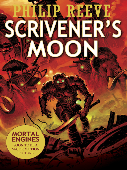 Title details for Scrivener's Moon by Philip Reeve - Available